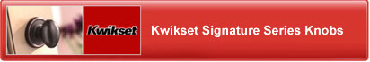 Kwikset Signature Series Knobs